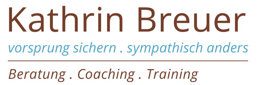 Kathrin Breuer. Beratung. Coaching. Training. für Führung & Persönlichkeit